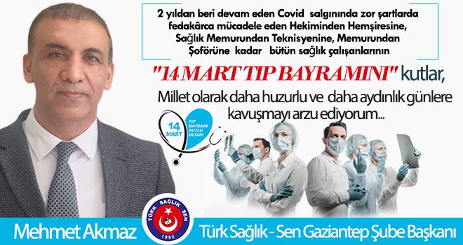 Akmaz'dan 14 Mart Tıp Bayramı Mesajı