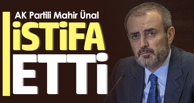 Mahir Ünal, Grup Başkanvekilliği görevinden istifa etti