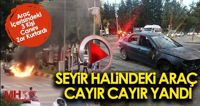 Alev topuna dönen araçtan 3 kişi sağ olarak kurtarıldılar