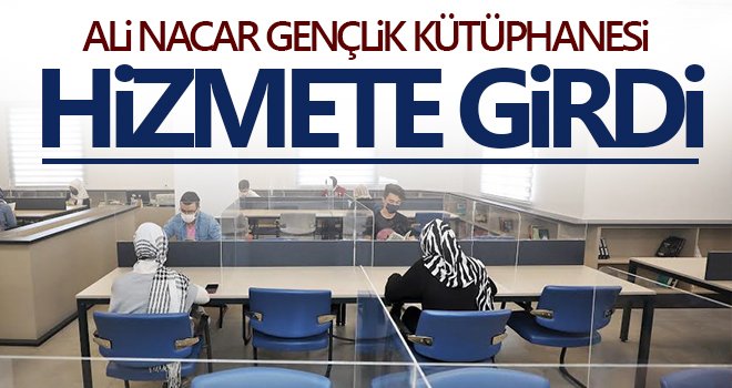 Ali Nacar gençlik kütüphanesi hizmete girdi