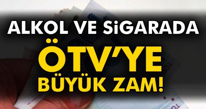 Alkol ve sigaraya yüzde 10 ÖTV zammı