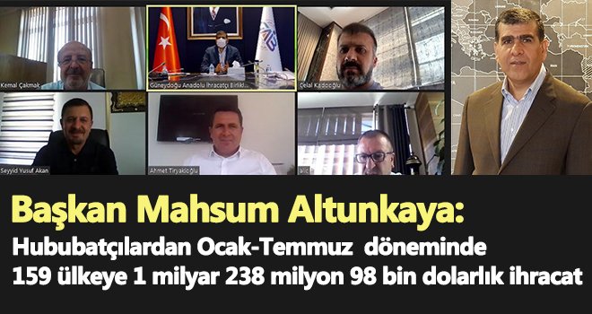 Altunkaya: Bölgenin ihracat Şampiyonu Hububat Bakliyat