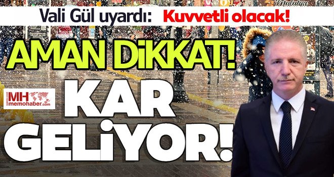 Aman dikkat! Vali Gül saat verip uyardı!