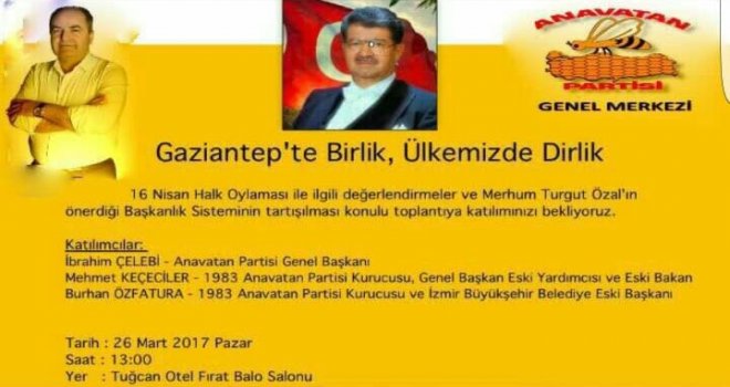 ANAP Gaziantep'te 'Hayır' için toplanıyor