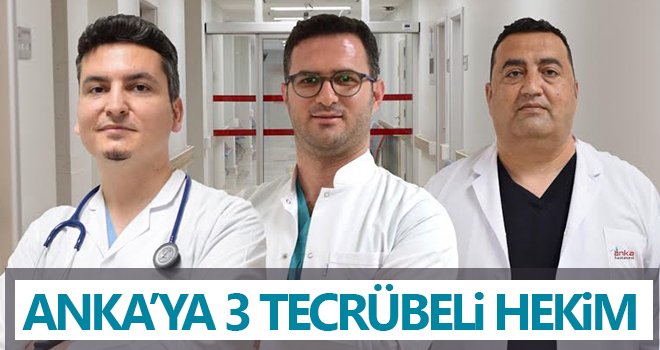 ANKA Hastanesinde hekim sayısını artıyor