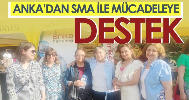 ANKA’dan SMA ile mücadeleye destek