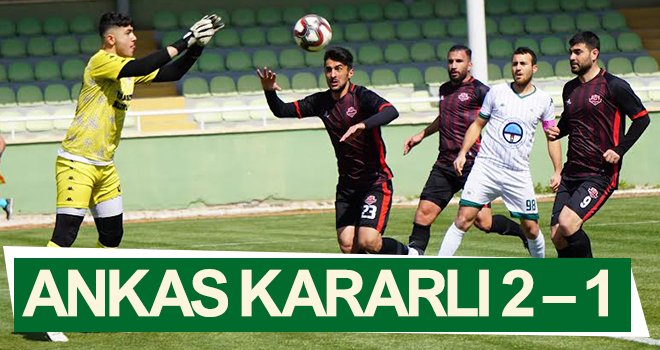 Ankas kararlı 2 – 1