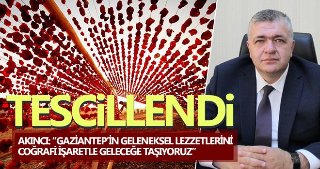 Antep dolmalık biber kurusu tescillendi