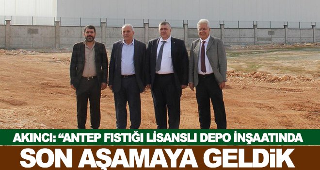 Antep fıstığı lisanslı depo hizmete açılıyor