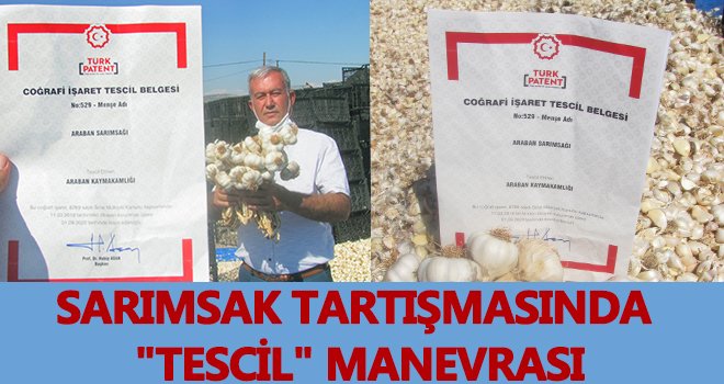 Arabanlılar, sarımsağın patentini almayı başardı