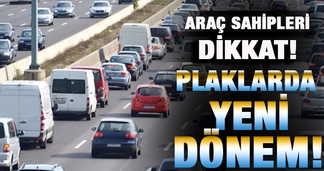 Araç Plakaları için yeni düzenleme!