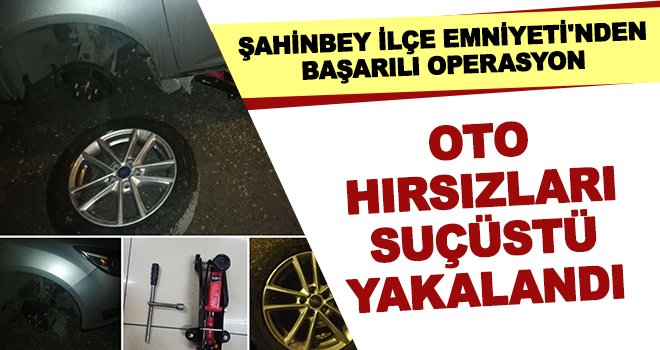 Aracın lastiklerini sökmeye çalışan şüpheliler suçüstü yakalandı