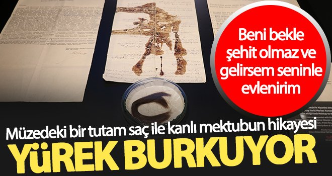 Askıda kalan yüz yıllık kanlı aşk mektubu