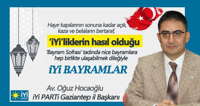 Av. Oğuz Hocaoğlu'ndan Kurban Bayramı mesajı