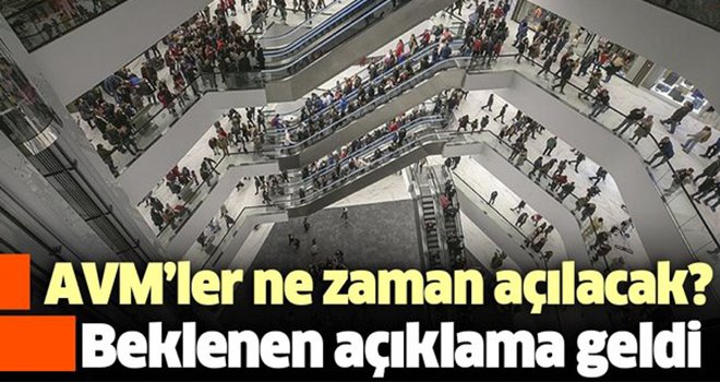 AVM'ler ne zaman açılacak? İşte detaylar
