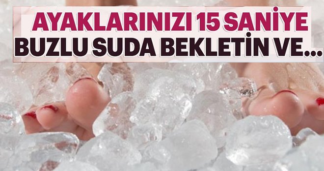 Ayakları buzlu suda bekletmenin faydaları neler?