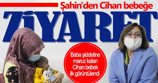 Baba şiddetine maruz kalan Cihan bebek ilk görüntülendi 