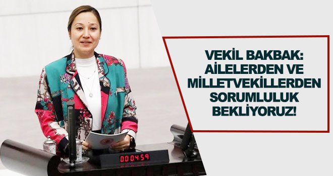 Bakbak: El ele bu topluma çağ atlatacak nesiller yetiştireceğiz