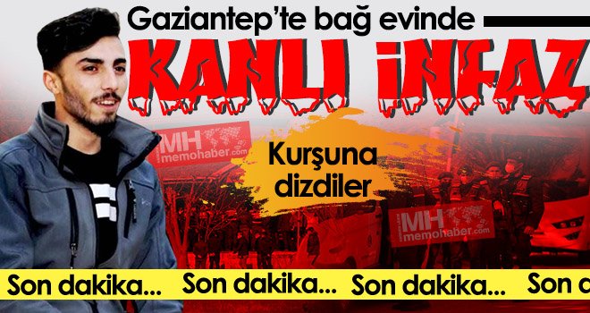 Bağ evinde korkunç infaz: 1 ölü