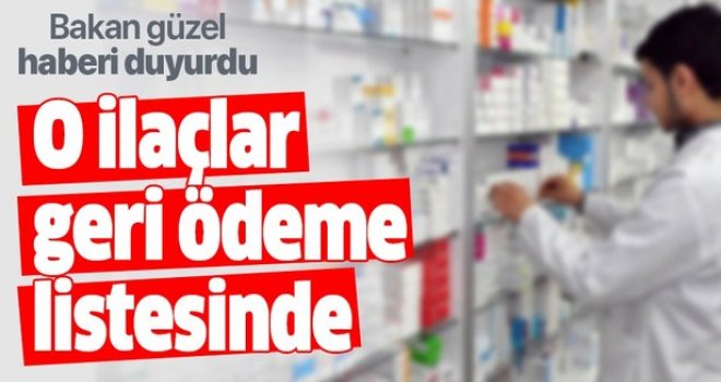 Bakan açıkladı: 12 ilaç daha geri ödeme listesinde