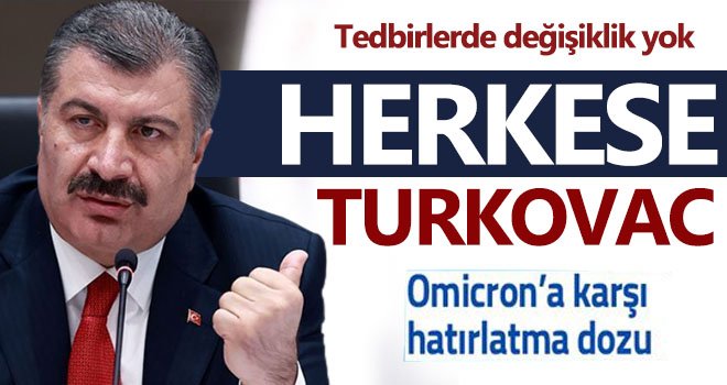 Bakan Koca: Hatırlatma dozunuzu TURKOVAC ile olabilirsiniz