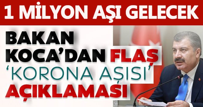 Bakan Koca, koronavirüs aşısıyla ilgili tarih verdi