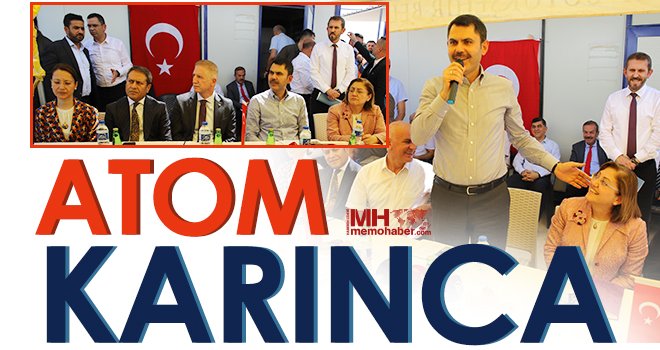 Bakan Kurum’dan Başkan Şahin’e ’Atom Karınca’ benzetmesi