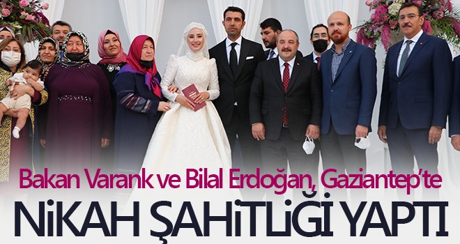 Bakan Varank ve Bilal Erdoğan, Gaziantep’te nikah şahitliği yaptı