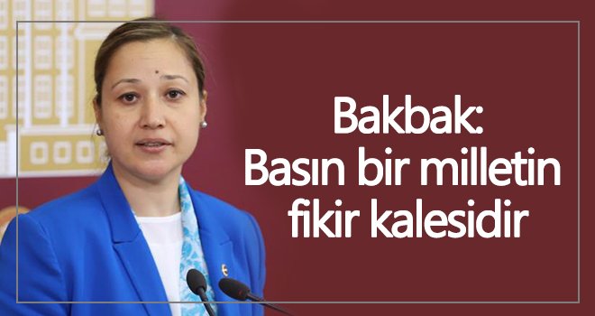 Bakbak'tan 24 Temmuz Basın Bayramı mesajı