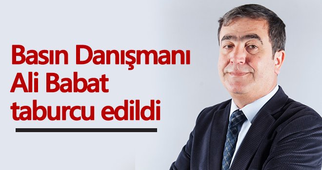 Basın Danışmanı Ali Babat taburcu edildi