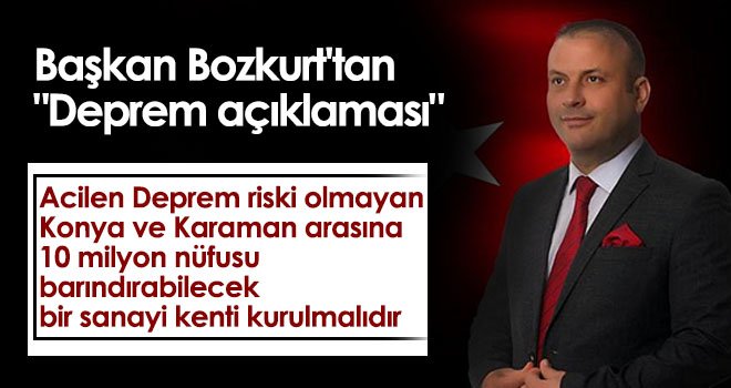 Başkan Bozkurt'tan Deprem açıklaması