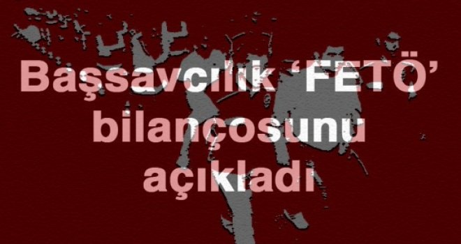 Başsavcılık açıkladı, işte Gaziantep’te darbe bilançosu