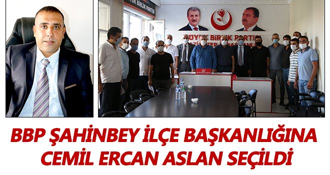 BBP Şahinbey İlçe başkanlığına Aslan seçildi