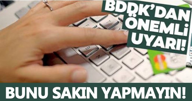 BDDK'dan önemli sahte site uyarısı!