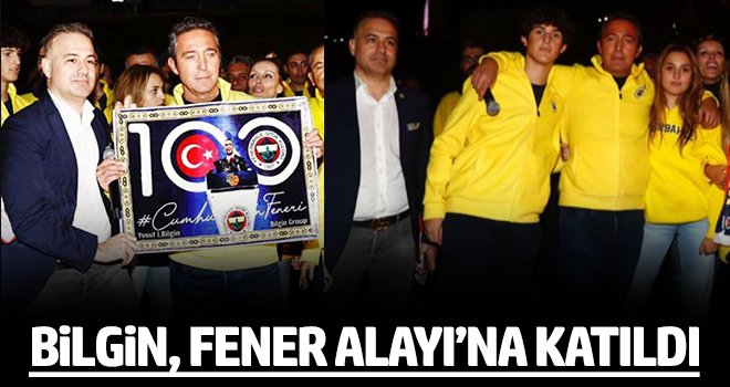 Bilgin, Fener Alayı’na katıldı