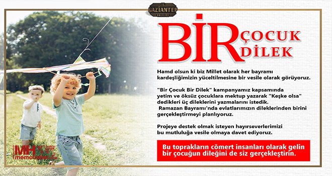Bir Çocuk Bir Dilek Kampanyası bu yıl da yüzleri güldürdü