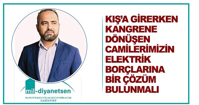 Deniz: Hiç bir camimizin borcundan elektriği kesilemez