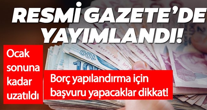 Borç yapılandırma için başvuru yapacaklar dikkat!