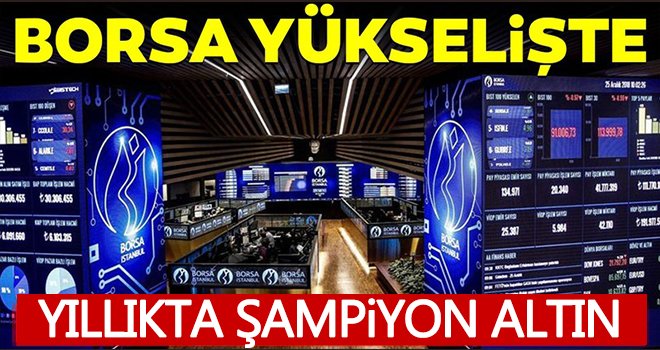 Borsa yükselişte