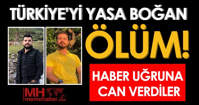 Bu acıya yürek dayanmaz: Haber uğruna can verdiler
