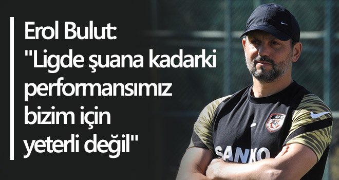 Bulut: Giresunspor zor bir maç olacak