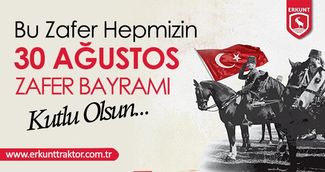 Büyük Taarruz Zaferi’nin 100’ncü Yılı Kutlu Olsun