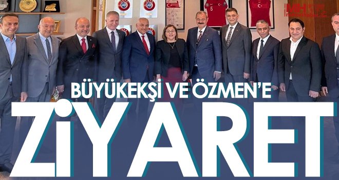Büyükekşi ve Özmen'e ziyaret...