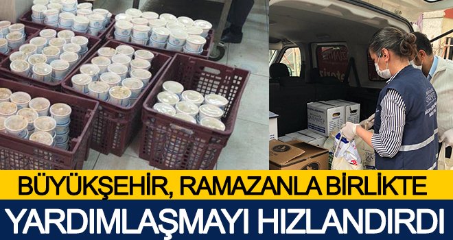 Büyükşehir, 65 bin gıda kolisi ihtiyaç sahiplerine dağıtacak