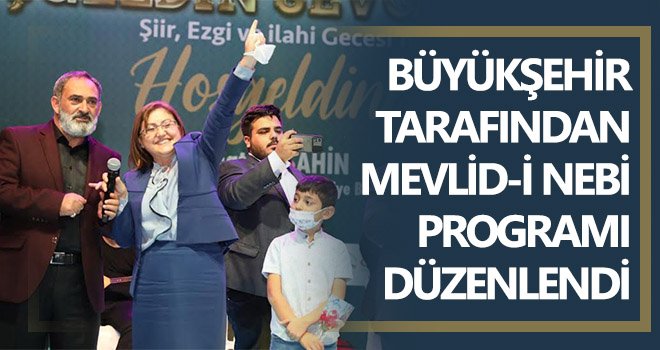 Büyükşehir tarafından Mevlid-i Nebi programı düzenlendi