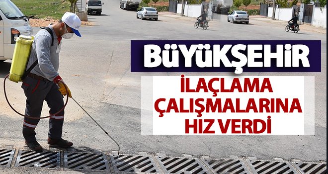 Büyükşehir'den 31 bin 966 aktif üreme noktasına ilaçlama