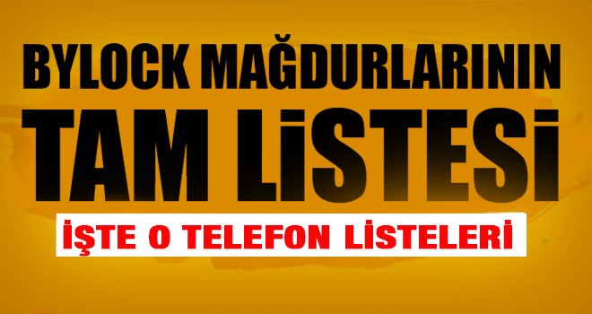 ByLock mağduru olan 11 bin 480 kişi açıklandı... İşte o liste