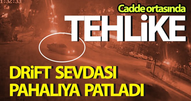 Cadde ortasında drift yapan maganda tehlike saçtı 