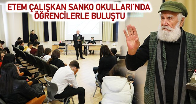 Çalışkan, SANKO Okulları 8’inci sınıf öğrencileriyle bir araya geldi