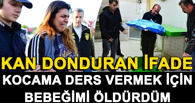 Cani anne eşine ders vermek için bebeğini öldürdü